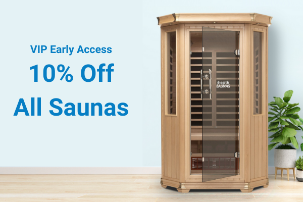 VIP Early Access 10% Off All Saunas